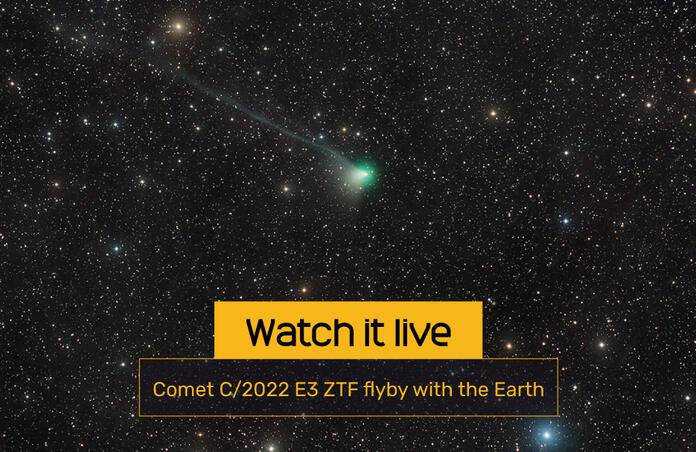 Watch It Live: Comet C/2022 E3 ZTF Flyby With The Earth | Telescope Live